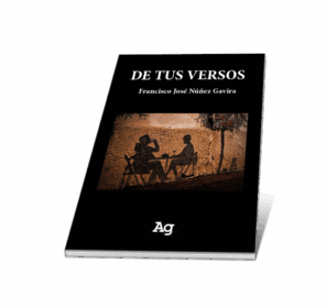 Campaña: "DE TUS VERSOS" - Francisco José Nuñez Gavira - Imagen 5
