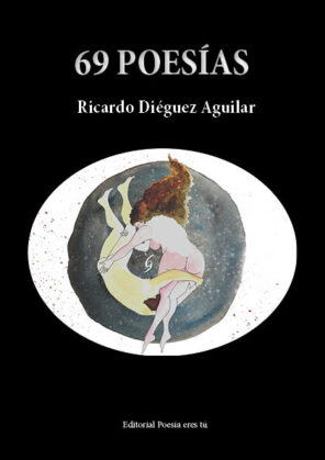 Campaña: "69 POESÍAS" de Ricardo Diéguez Aguilar