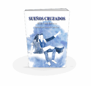 CAMPAÑA SUEÑOS CRUZADOS de Ada Robayna y Rosy Robayna. Ilustrado por Arminda Castellano. - Imagen 4