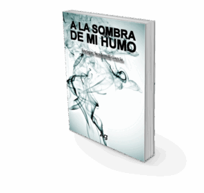 Campaña: "A LA SOMBRA DE MI HUMO"de Enrique Sandamil García - Imagen 3