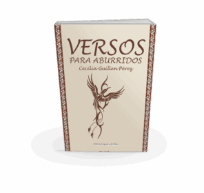 Campaña: "VERSOS PARA ABURRIDOS" de Cecilia Guillén Pérez - Imagen 4