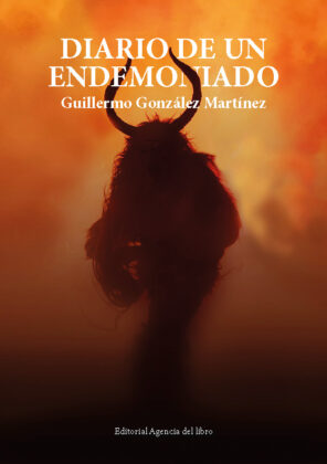 Campaña: "DIARIO DE UN ENDEMONIADO" de Guillermo González Martínez