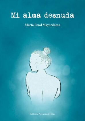 Campaña: "MI ALMA DESNUDA" de Marta PERAL MAYORDOMO