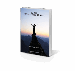 Campaña: "LA VOZ QUE AL CIELO SE ALZA" de Óscar OCAÑA PARRÓN - Imagen 3
