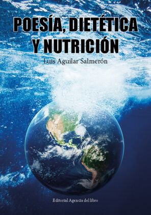 Campaña: "POESÍA, DIETÉTICA Y NUTRICIÓN" de Luis Aguilar Salmerón