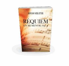 Campaña: "RÉQUIEM EN MI MENOR, Op. 1" de Alonso SCHLATTER GARCÍA