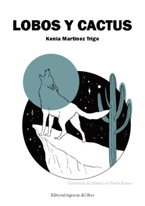 Campaña: "LOBOS Y CACTUS" de Kenia Martinez Trigo