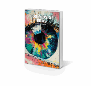 Campaña: "LOS OJOS DE EROS" de Manuel J. MASIDE SALGADO