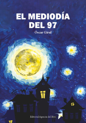 Campaña: "EL MEDIODÍA DEL 97" de Óscar Giral