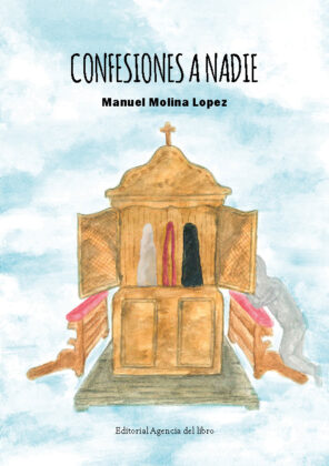 Campaña: "CONFESIONES A NADIE" de Manuel MOLINA LÓPEZ