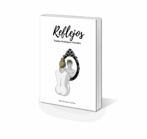 Campaña: "REFLEJOS" de Paulina Rodríguez González