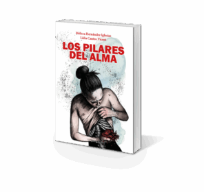 Campaña: "LOS PILARES DEL ALMA" de Melissa Hernández Iglesias y Lidia Cantos Vicent