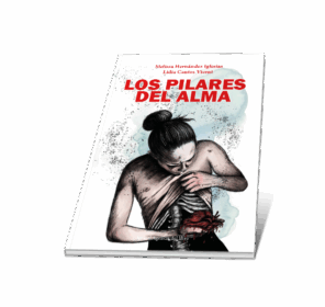 Campaña: "LOS PILARES DEL ALMA" de Melissa Hernández Iglesias y Lidia Cantos Vicent