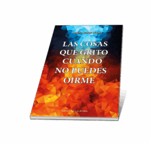 Campaña "LAS COSAS QUE GRITO CUANDO NO PUEDES OIRME" de Angélica Gallego Narbón