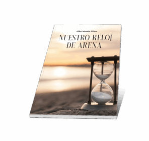Campaña "NUESTRO RELOJ DE ARENA" de Alba Martín Pérez
