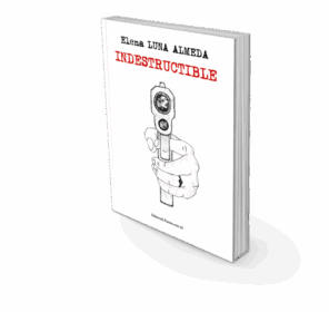Campaña "INDESTRUCTIBLE" de Elena Luna Almeda