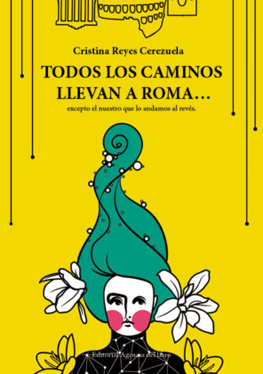 Campaña "TODOS LOS CAMINOS LLEVAN A ROMA… " de Cristina REYES CEREZUELA
