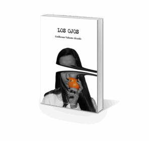 Campaña "LOS OJOS" de Guillermo VALIENTE ALCAIDE