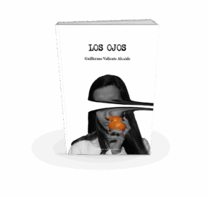 Campaña "LOS OJOS" de Guillermo VALIENTE ALCAIDE
