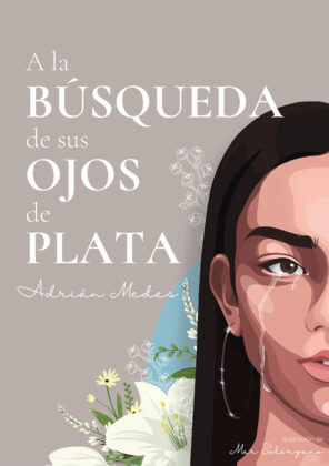 Campaña "A LA BÚSQUEDA DE SUS OJOS DE PLATA" de Adrián MEDES MONEDERO