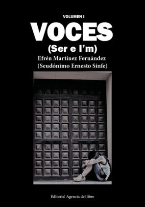 Campaña "VOCES (Ser e I´m)" de Efrén Martínez Fernández seudónimo (Ernesto Sinfe)
