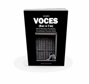 Campaña "VOCES (Ser e I´m)" de Efrén Martínez Fernández seudónimo (Ernesto Sinfe)
