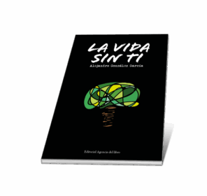 Campaña "LA VIDA SIN TI" de Alejandro González García