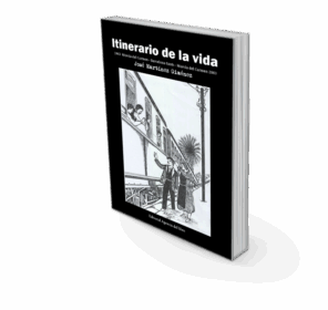 Campaña "ITINERARIO DE LA VIDA" de José MARTÍNEZ GIMÉNEZ