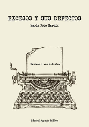 Campaña "EXCESOS Y SUS DEFECTOS" de Mario Polo Martín