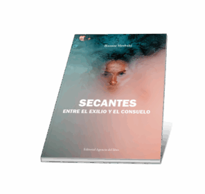 Campaña "SECANTES ENTRE EL EXILIO Y EL CONSUELO" de Hasnae Mesbahi