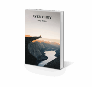 Campaña "AYER Y HOY" de Jorge ROBLES BENÍTEZ