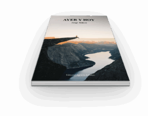 Campaña "AYER Y HOY" de Jorge ROBLES BENÍTEZ