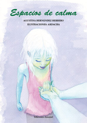 Campaña "ESPACIOS DE CALMA". AGUSTINA MARIA HERNÁNDEZ HERRERO Y ARDACHA