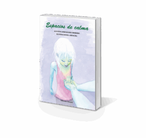 Campaña "ESPACIOS DE CALMA". AGUSTINA MARIA HERNÁNDEZ HERRERO Y ARDACHA