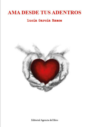Campaña "AMA DESDE TUS ADENTROS" de Lucía GARCÍA RAMOS