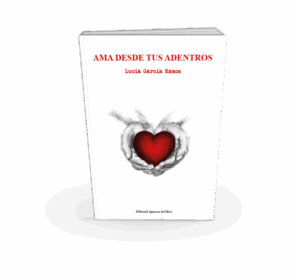Campaña "AMA DESDE TUS ADENTROS" de Lucía GARCÍA RAMOS