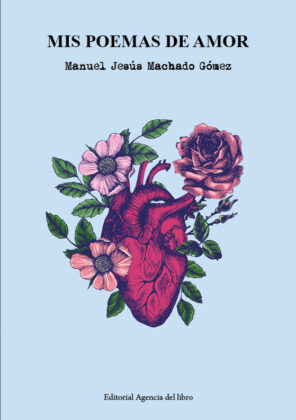 Campaña "MIS POEMAS DE AMOR" de Manuel Jesús Machado Gómez