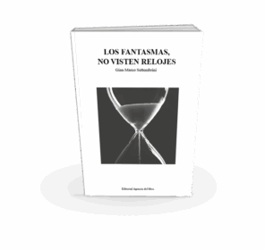 Campaña "LOS FANTASMAS, NO VISTEN RELOJES" de Gian Marco Settembrini