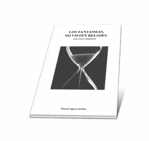 Campaña "LOS FANTASMAS, NO VISTEN RELOJES" de Gian Marco Settembrini