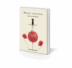 Campaña "MALUM GRANATUM" de Pedro José CORDERO MORENO