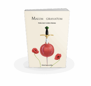 Campaña "MALUM GRANATUM" de Pedro José CORDERO MORENO