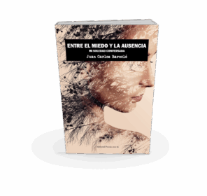Campaña "ENTRE EL MIEDO Y LA AUSENCIA. MI SOLEDAD CONVERSADA" de Juan Carlos BARCELÓ