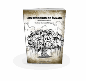 Campaña "LOS SENDEROS DE ÉNNATH" de Carlos SANTOS BARRANCO
