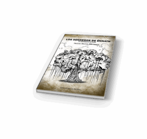 Campaña "LOS SENDEROS DE ÉNNATH" de Carlos SANTOS BARRANCO