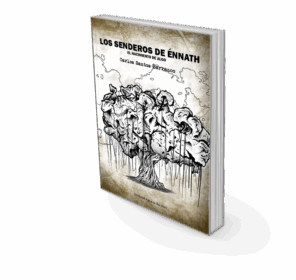 Campaña "LOS SENDEROS DE ÉNNATH" de Carlos SANTOS BARRANCO