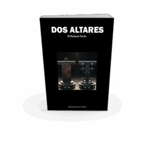 DOS ALTARES. El bailarín sordo (Gabriel Boneque Arnanz)