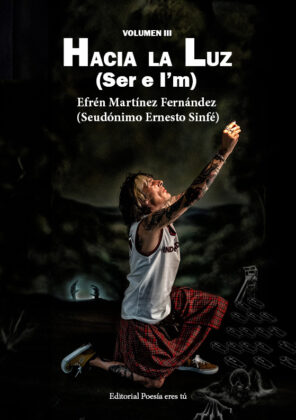 Campaña "Hacia la Luz" de Efrén Martínez Fernández  (Ernesto Sinfé)