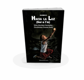 Campaña "Hacia la Luz" de Efrén Martínez Fernández  (Ernesto Sinfé)