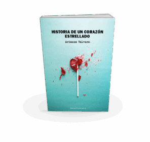 Campaña "HISTORIA DE UN CORAZÓN ESTRELLADO" de Arianna Valvara (Andrea Macarro Mollinedo)