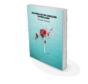 Campaña "HISTORIA DE UN CORAZÓN ESTRELLADO" de Arianna Valvara (Andrea Macarro Mollinedo)